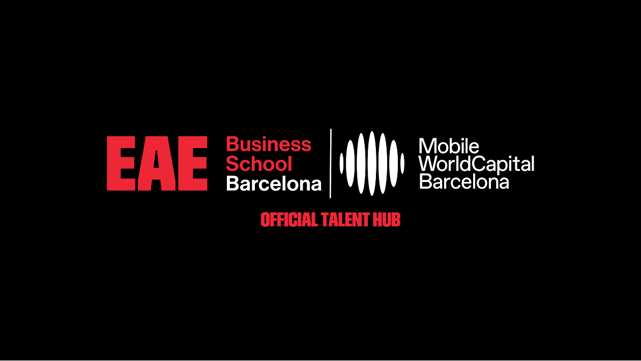EAE Business School Barcelona i Mobile World Capital impulsen una nova proposta educativa en tecnologia i innovació